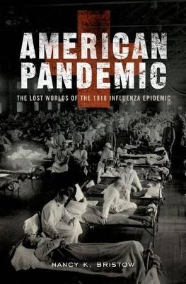 American Pandemic - Nancy Bristow