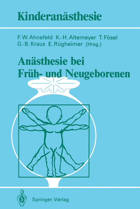 Anästhesie bei Früh- und Neugeborenen - 