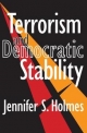 Terrorism and Democratic Stability - Laud Humphreys