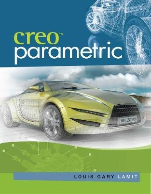 Creo™ Parametric - Louis Lamit