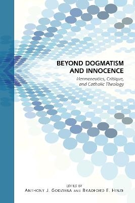 Beyond Dogmatism and Innocence - 