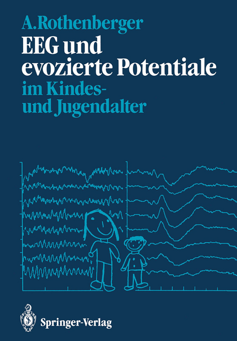 EEG und evozierte Potentiale im Kindes- und Jugendalter - Aribert Rothenberger