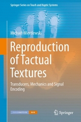 Reproduction of Tactual Textures -  Michael Wiertlewski