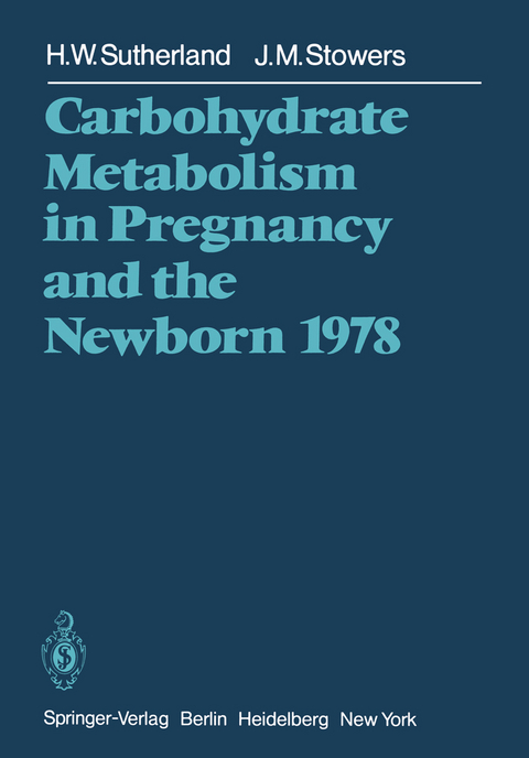 Carbohydrate Metabolism in Pregnancy and the Newborn 1978 - 