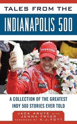Tales from the Indianapolis 500 - Jack Arute