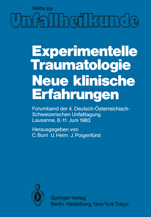 Experimentelle Traumatologie Neue klinische Erfahrungen - 