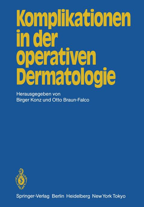 Komplikationen in der operativen Dermatologie - 