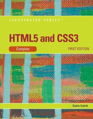 HTML5 and CSS3, Illustrated Complete - Sasha Vodnik