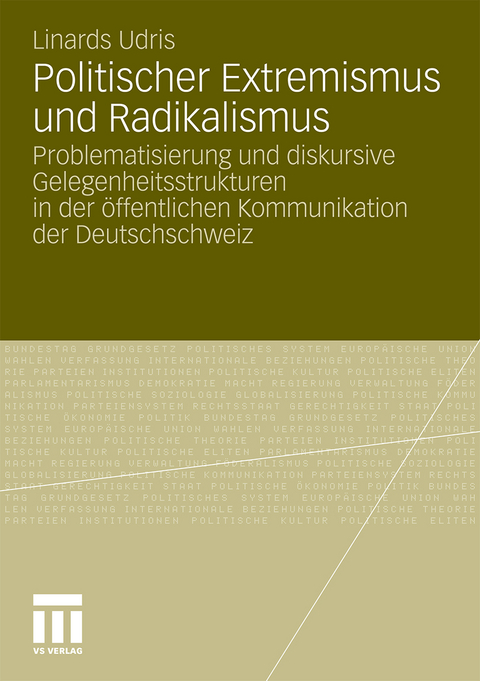 Politischer Extremismus und Radikalismus - Linards Udris