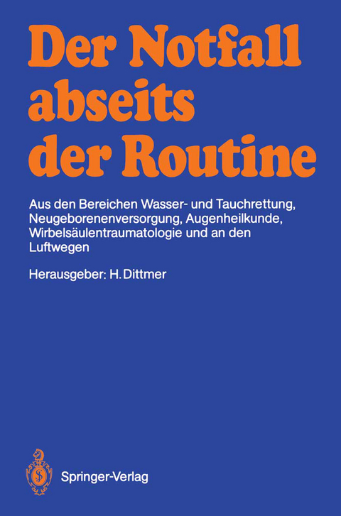 Der Notfall abseits der Routine - 