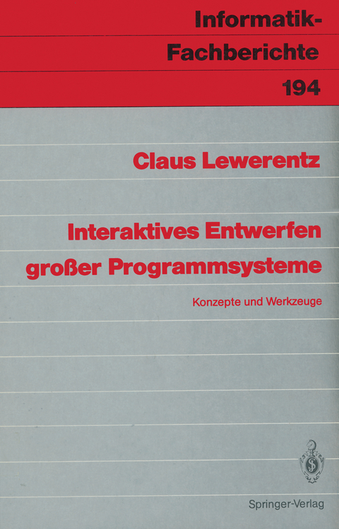 Interaktives Entwerfen großer Programmsysteme - Claus Lewerentz