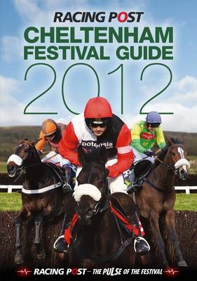 The Cheltenham Festival Guide - 