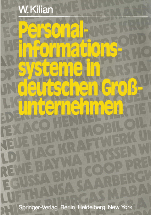 Personalinformationssysteme in deutschen Großunternehmen - W. Kilian