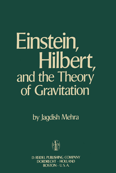 Einstein, Hilbert, and The Theory of Gravitation - Jagdish Mehra