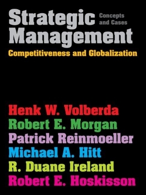 Strategic Management (with Coursemate and eBook Access Card) - Patrick Reinmoeller, Michael Hitt, R. Duane Ireland, Robert Morgan, Henk Volberda