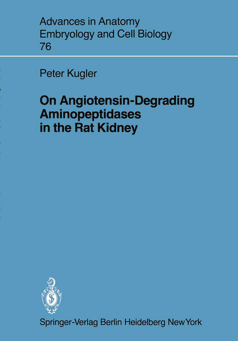 On Angiotensin-Degrading Aminopeptidases in the Rat Kidney - P. Kugler