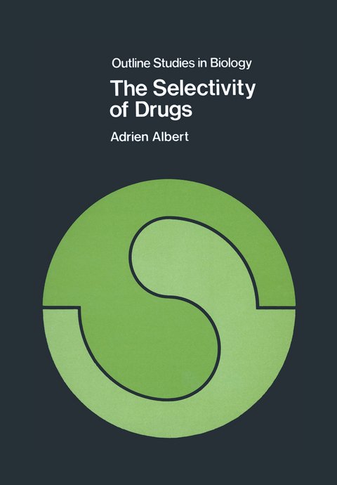 The Selectivity of Drugs - Adrien Albert