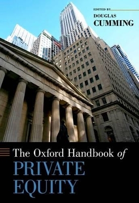 The Oxford Handbook of Private Equity - 