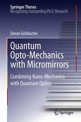 Quantum Opto-Mechanics with Micromirrors - Simon Gröblacher