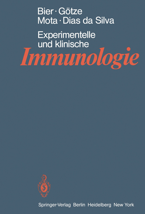Experimentelle und klinische Immunologie - O. G. Bier, D. Götze, I. Mota, W. Dias da Silva