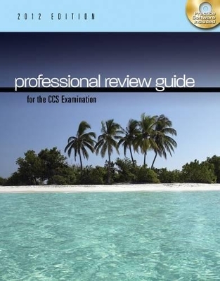 Professional Review Guide for the CCS Examination - Patricia Schnering