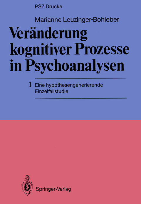 Veränderung kognitiver Prozesse in Psychoanalysen - Marianne Leuzinger-Bohleber