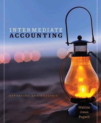 Intermediate Accounting - James Wahlen, Jefferson Jones, Donald Pagach