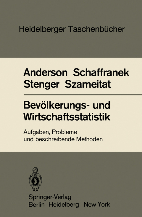 Bevölkerungs- und Wirtschaftsstatistik - O. Anderson, M. Schaffranek, H. Stenger, K. Szameitat
