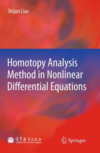 Homotopy Analysis Method in Nonlinear Differential Equations - Shijun Liao