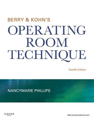 Berry & Kohn's Operating Room Technique - Nancymarie Phillips