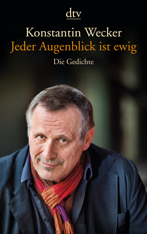 Jeder Augenblick ist ewig - Konstantin Wecker