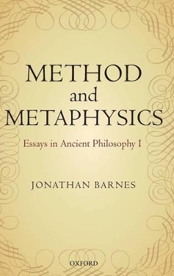 Method and Metaphysics - Jonathan Barnes