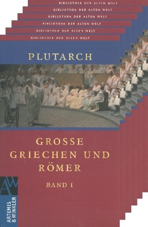 Große Griechen und Römer -  Plutarch