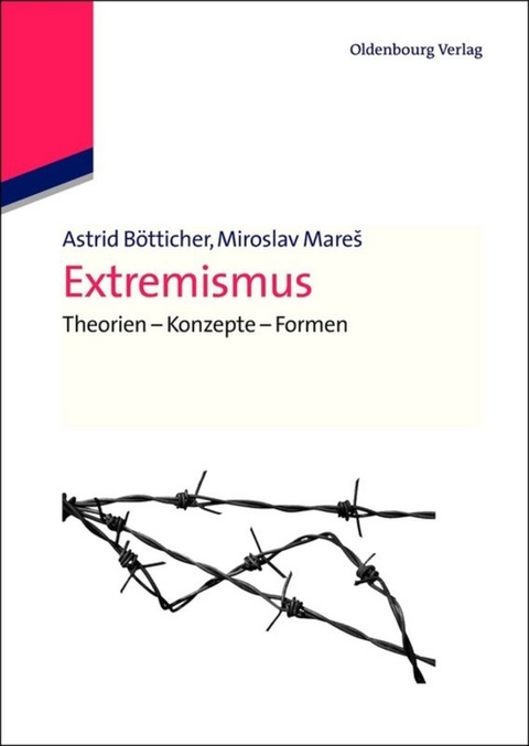 Extremismus - Astrid Bötticher, Miroslav Mareš