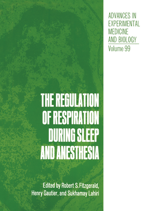 The Regulation of Respiration During Sleep and Anesthesia - 