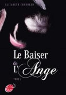 Le baiser de l'ange 1/L'accident - Ulrike Cohen, Nicoletta Grandi, Christiane Lemcke