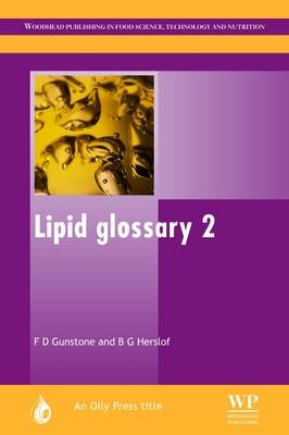 Lipid Glossary 2 - F. D. Gunstone, B G Herslof