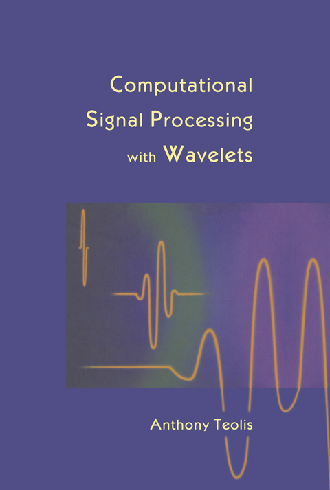 Computational Signal Processing with Wavelets - Anthony Teolis