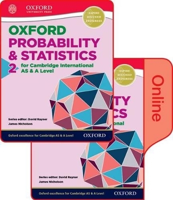 Mathematics for Cambridge International AS and A Level: Probability & Statistics 2 - James Nicholson