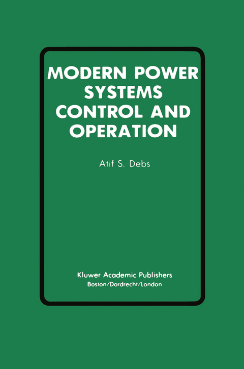 Modern Power Systems Control and Operation - Atif S. Debs