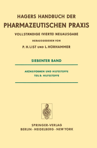 Arzneiformen und Hilfsstoffe - P. H. List; L. Hörhammer