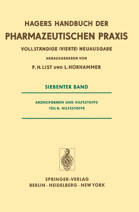 Arzneiformen und Hilfsstoffe - P. H. List, L. Hörhammer