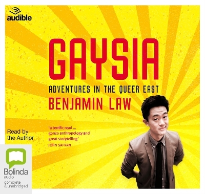 Gaysia - Benjamin Law