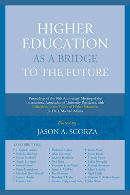Higher Education as a Bridge to the Future - 