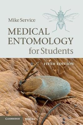 Medical Entomology for Students - Mike Service