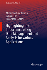 Highlighting the Importance of Big Data Management and Analysis for Various Applications - 