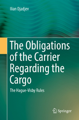 The Obligations of the Carrier Regarding the Cargo - Ilian Djadjev