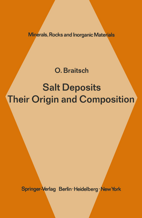 Salt Deposits Their Origin and Composition - O. Braitsch