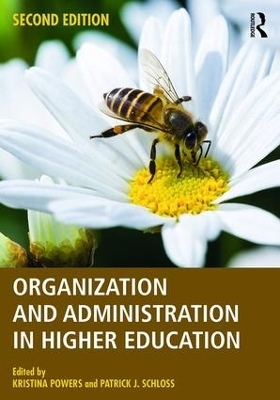 Organization and Administration in Higher Education - 