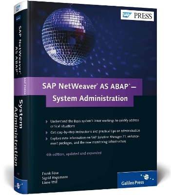 SAP NetWeaver AS ABAP—System Administration - Frank Föse, Sigrid Hagemann, Liane Will